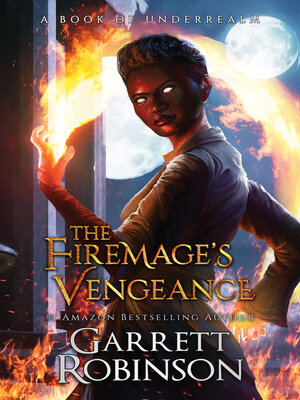 cover image of The Firemage's Vengeance